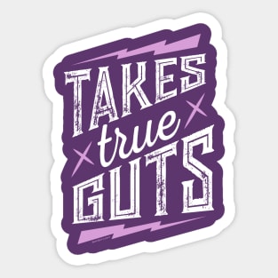 Crohn's Colitis Takes True Guts Sticker